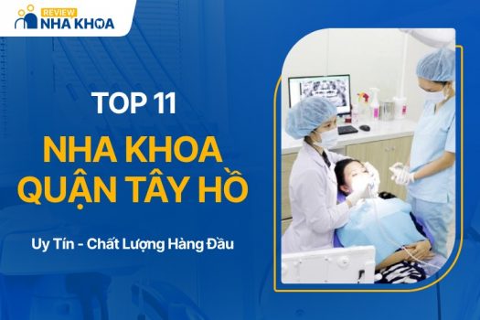 Nha khoa Quận Tây Hồ uy tín