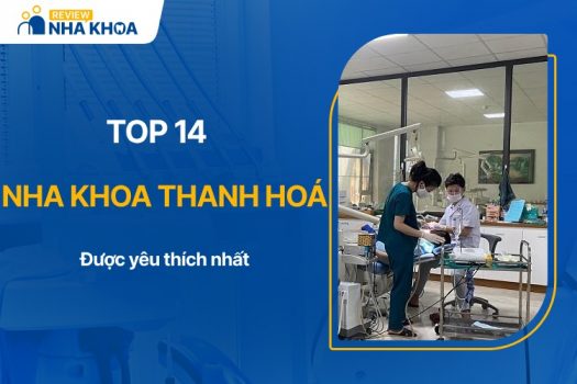 14 Địa Chỉ Nha Khoa Thanh Hóa Được Yêu Thích Nhất