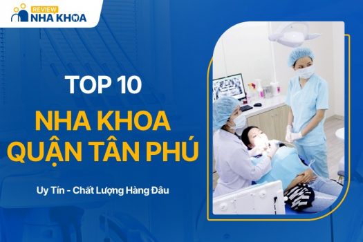 Địa chỉ nha khoa quận Tân Phú uy tín