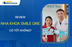 Nha Khoa Smile One Có Tốt Không? Review Chất Lượng Dịch Vụ 