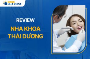 Review Nha Khoa Thái Dương: Trải Nghiệm Dịch Vụ Chất Lượng