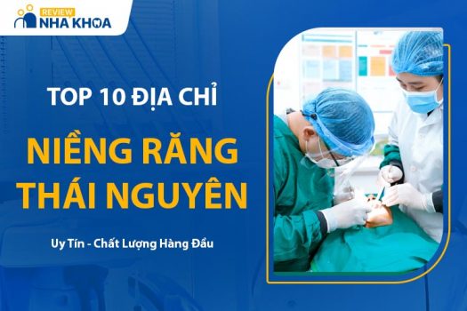 10 Nha Khoa Niềng Răng Thái Nguyên Hiệu Quả, Uy Tín