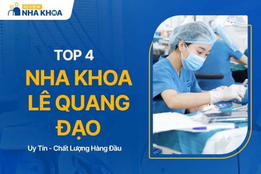 4 Nha Khoa Lê Quang Đạo Chất Lượng Cao, Giá Tốt Hiện Nay