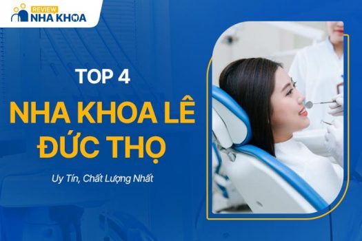 Top 4 Nha Khoa Lê Đức Thọ Uy Tín, Chất Lượng Nhất