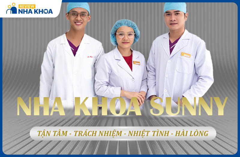 Nha khoa Sunny quy tụ nhiều bác sĩ giỏi, tay nghề cao