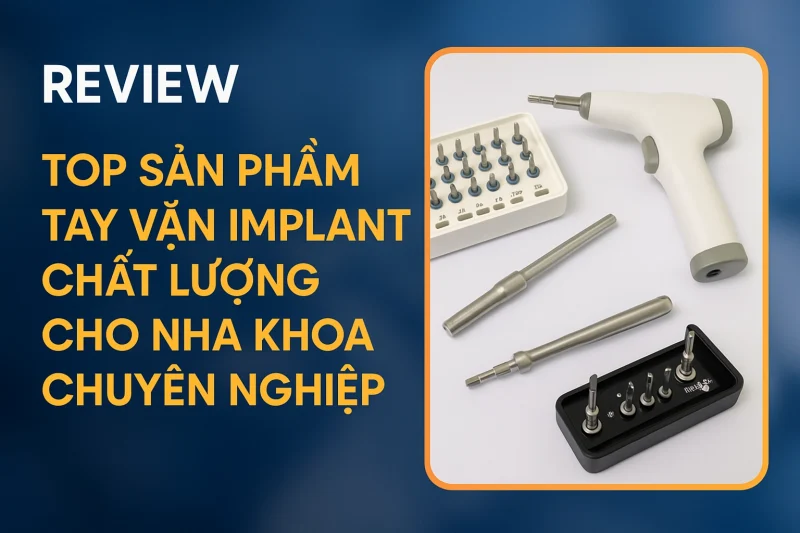 Tay Vặn Implant