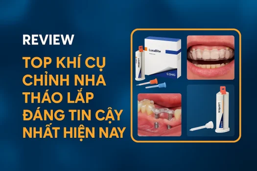 Khí Cụ Chỉnh Nha Tháo Lắp