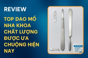 Top Dao Mổ Nha Khoa Chất Lượng Được Ưa Chuộng Hiện Nay (1)